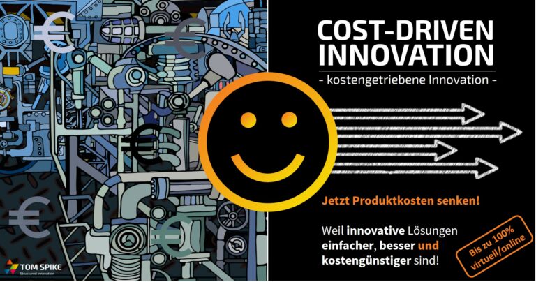 Komplexe Technik mit Smiley zur Visualisierung von Cost-Driven Innovation - TOM SPIKE
