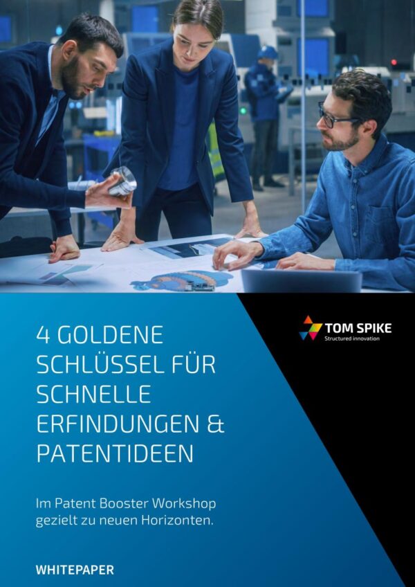 White Paper Cover - 4 goldene Schlüssel für schnelle Erfindungen und Patentideen - TOM SPIKE